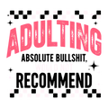 Adulting Absolute B.S.