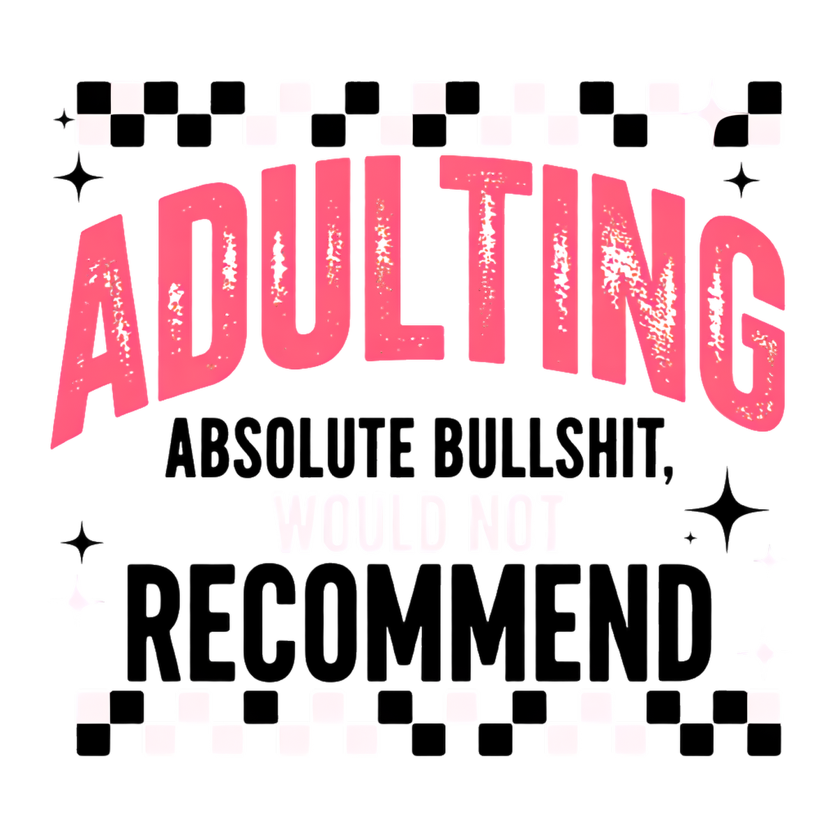 Adulting Absolute B.S.