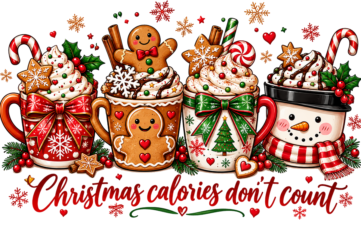 Christmas Calories Don't Count DTF transfer design