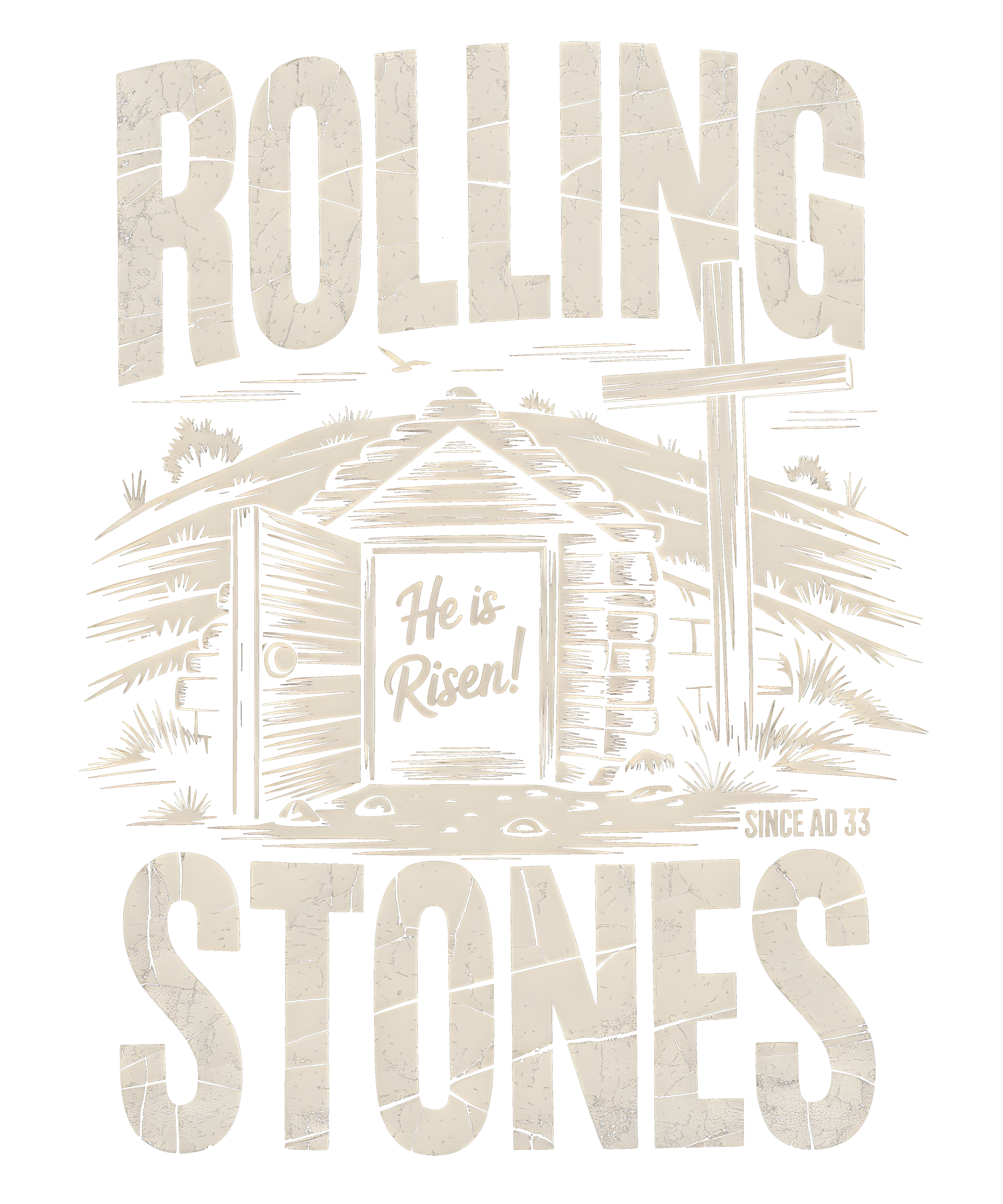 Rolling Stones (since 33 AD)