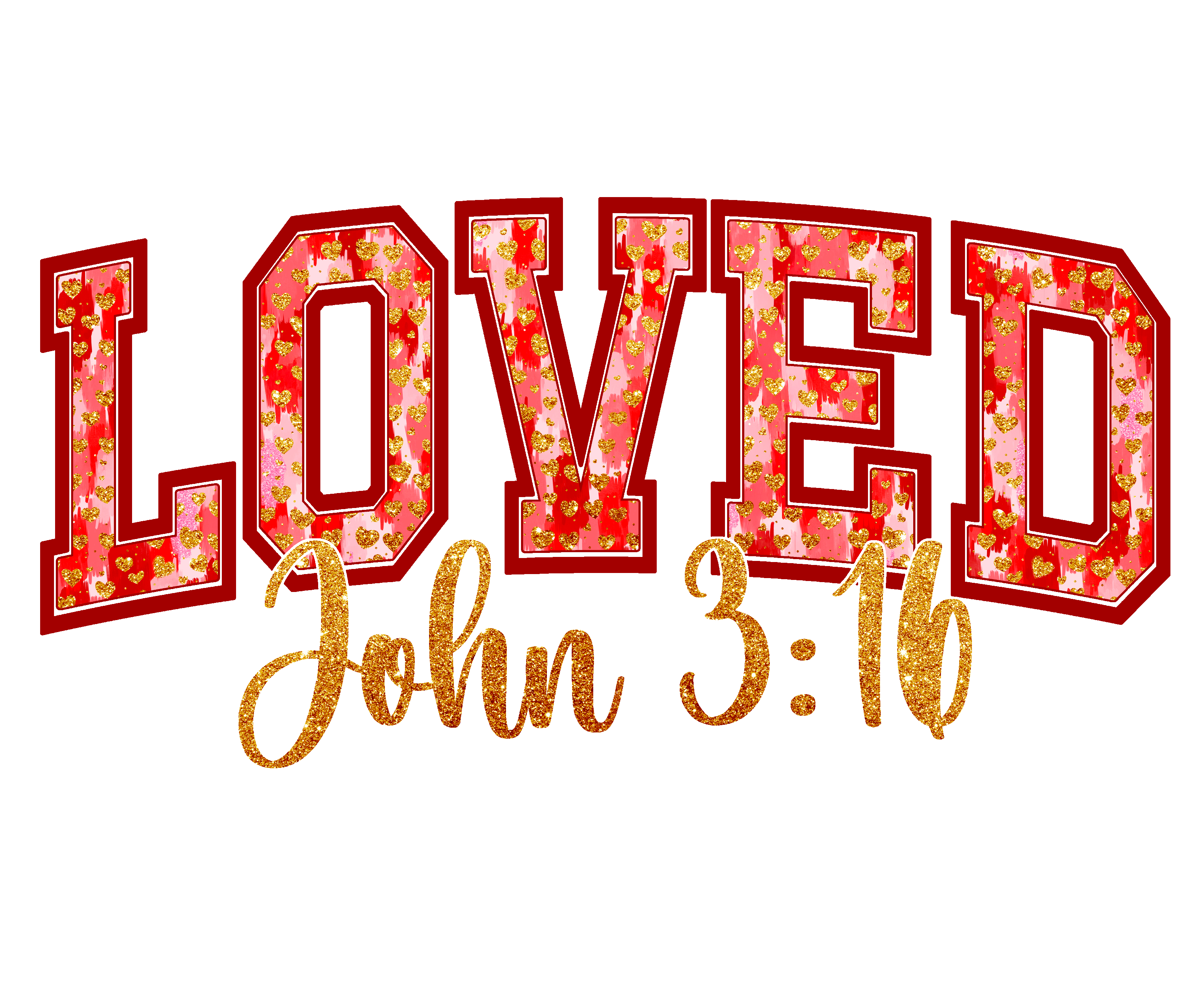 LOVED (John 3:16)
