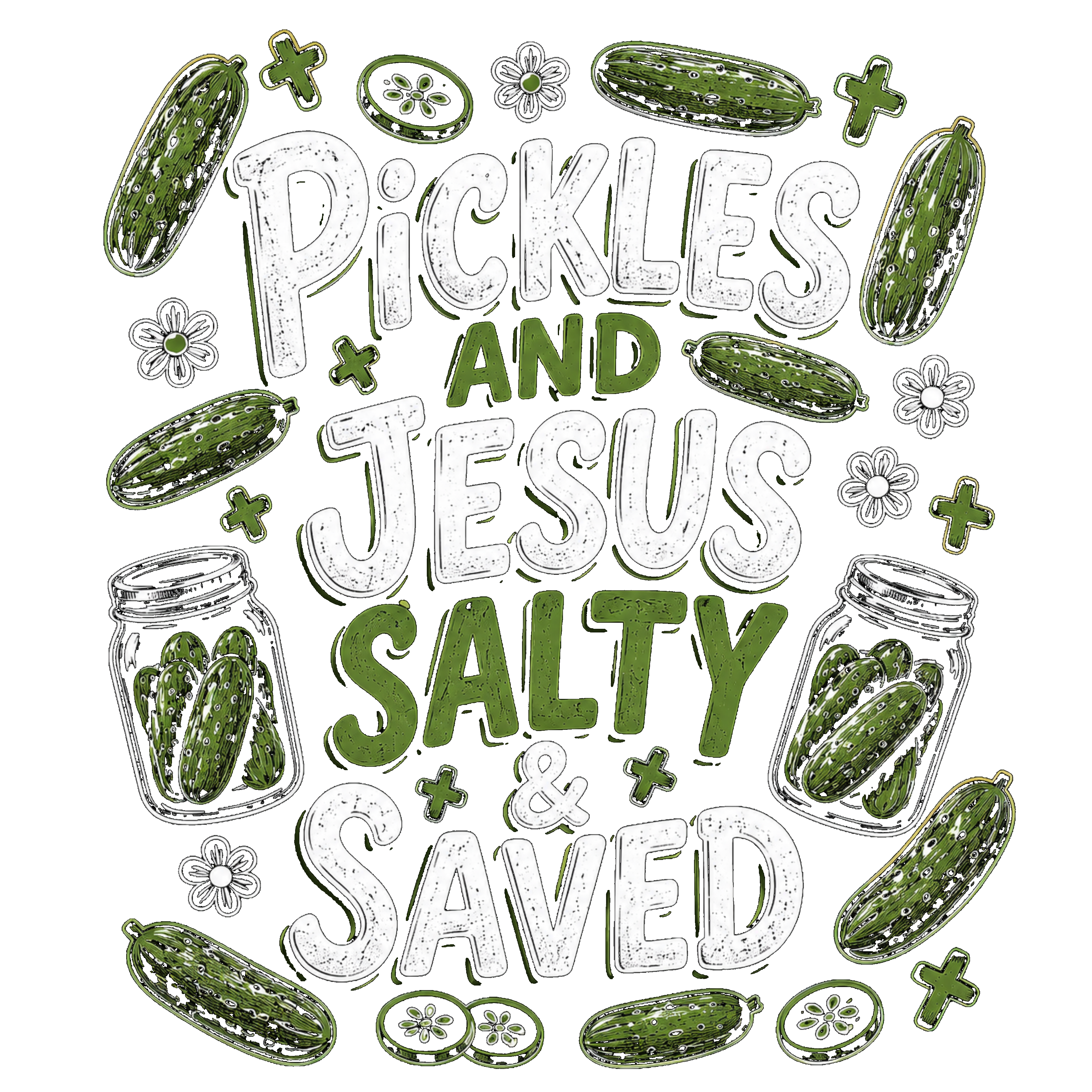 Pickles & Jesus (salty & saved)