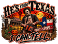 He's From Texas (I can tell)