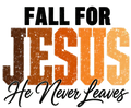 Fall for Jesus