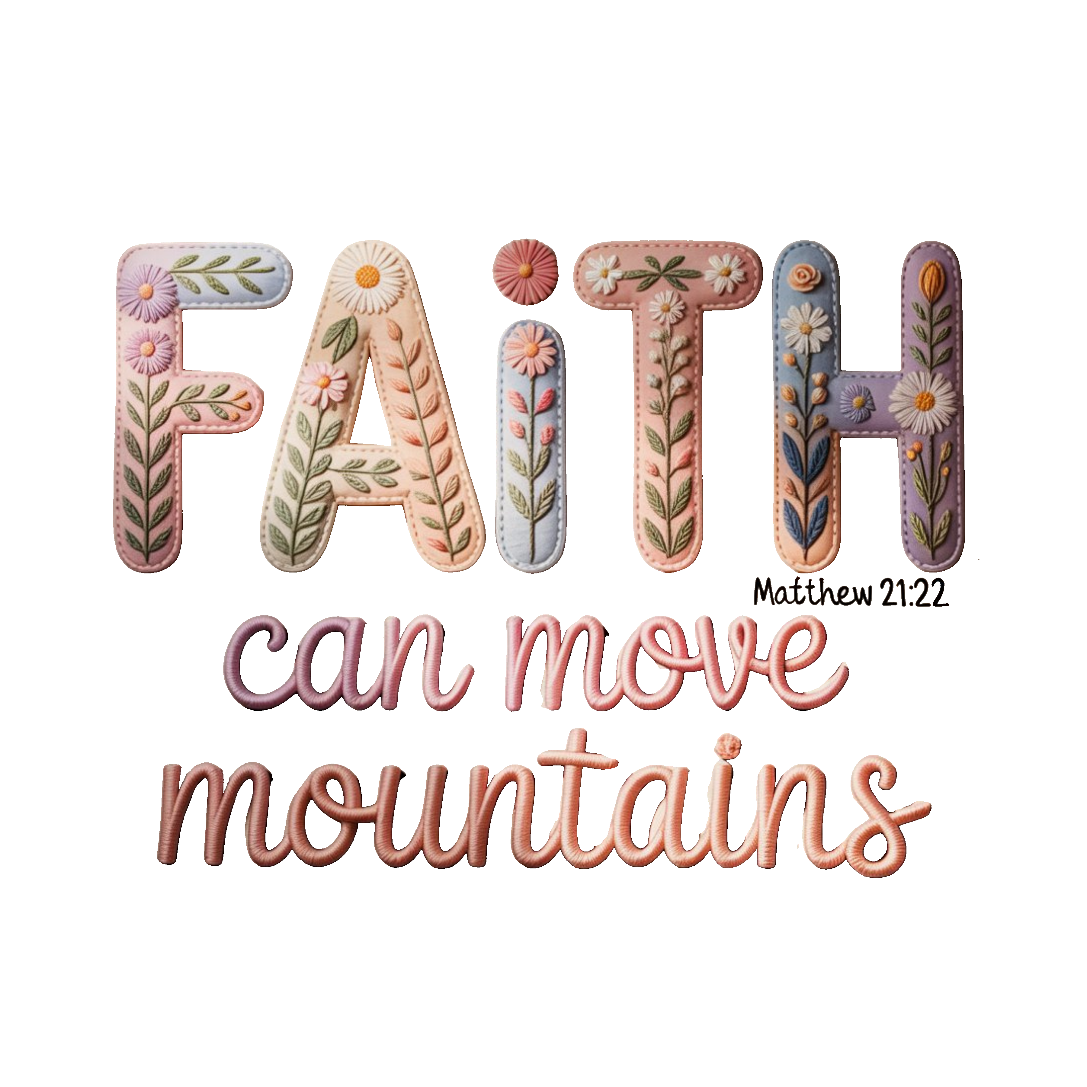 Faith Can Move Mountains 2