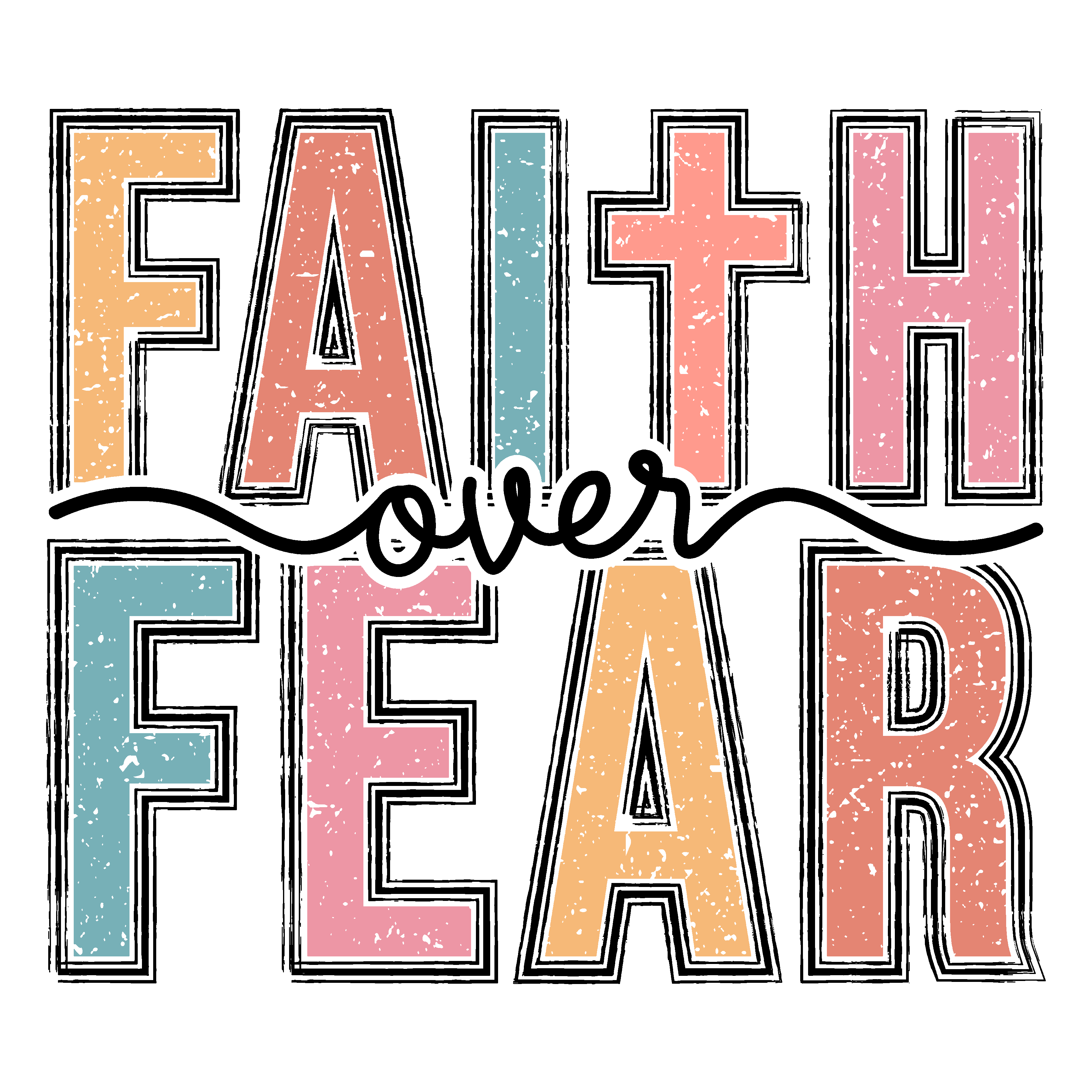 Faith Over Fear 2