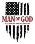 Man of God (Husband-Dad-Grandpa