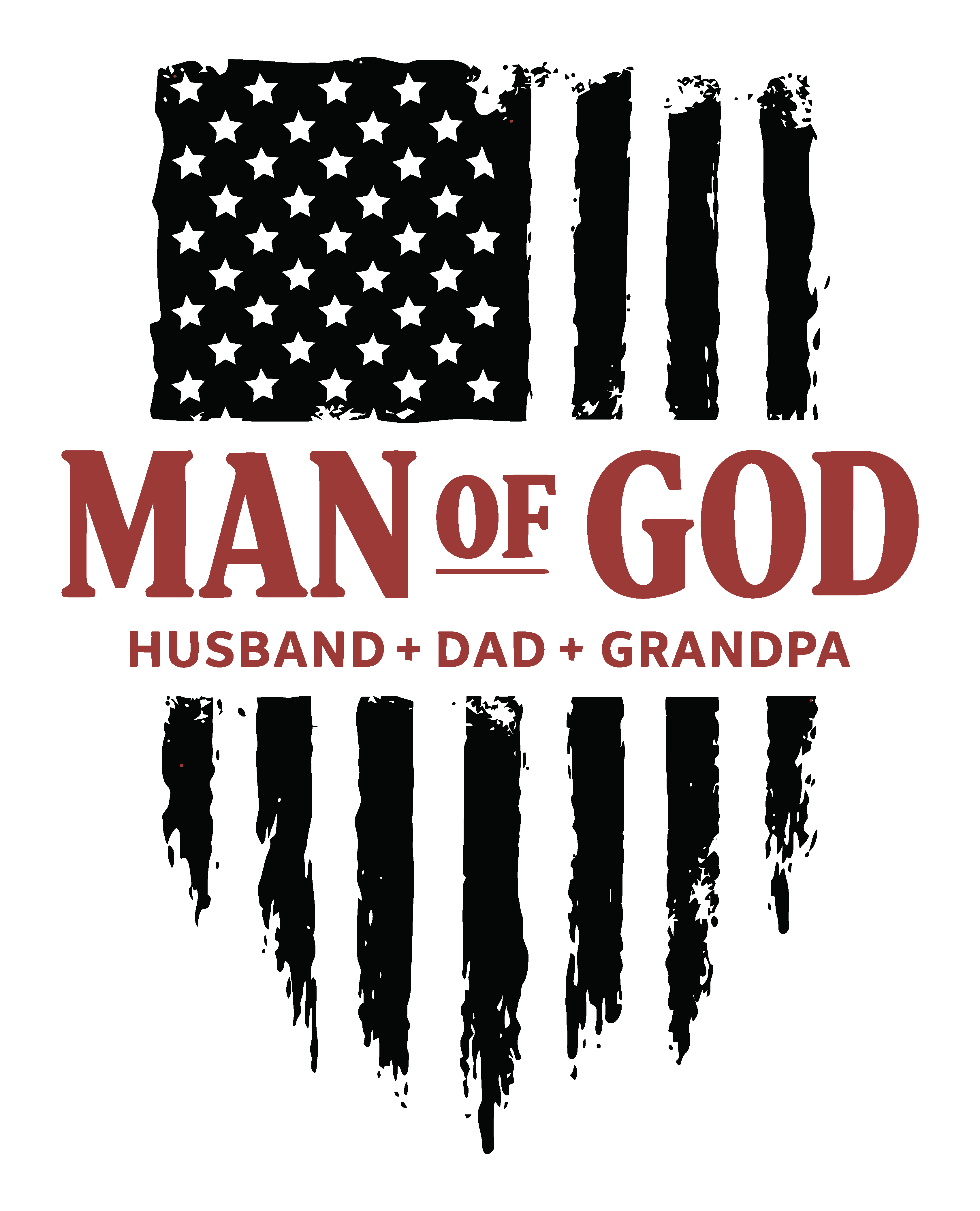 Man of God (Husband-Dad-Grandpa