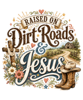 Raised on Dirt Roads & Jesus