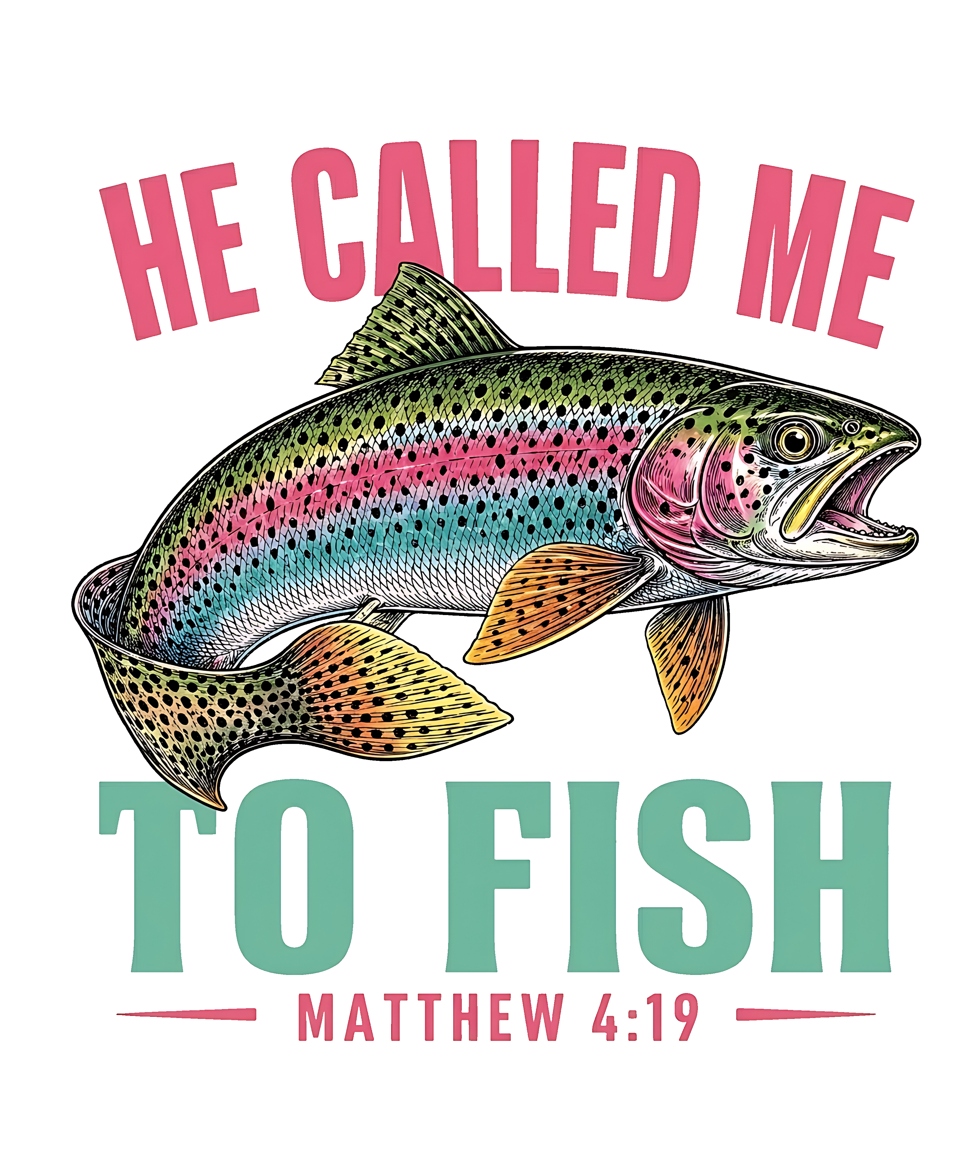 He Called Me To Fish (Matthew 4:19)