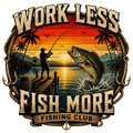 Work Less, Fish More