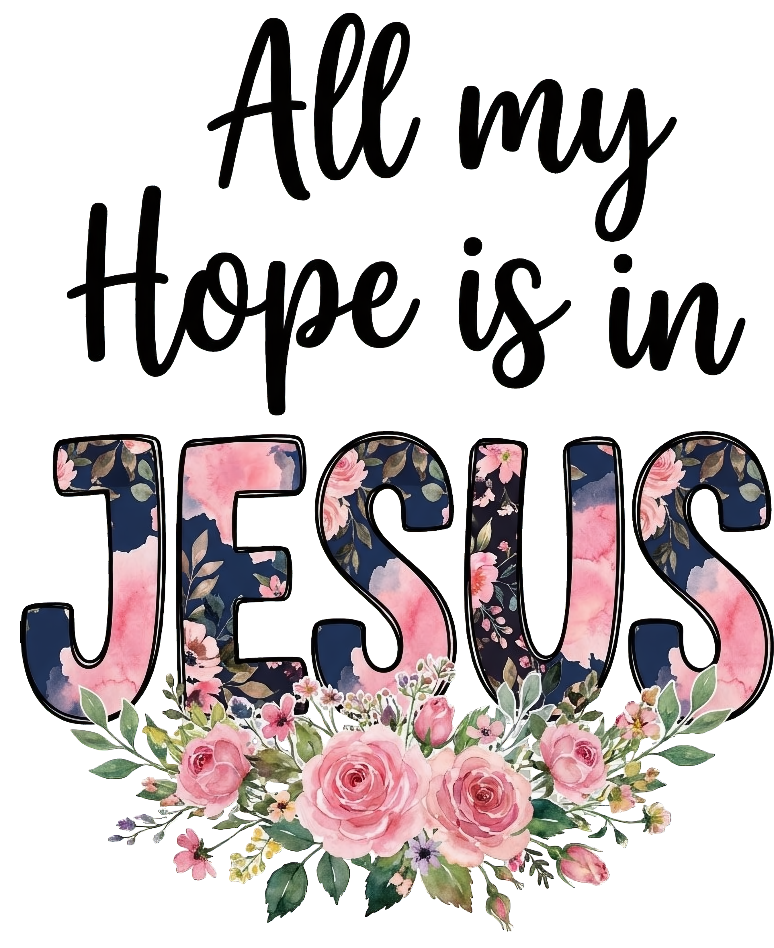 All My Hope Is In Jesus