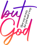 But God Made A Way