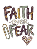 Faith Over Fear