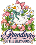 Grandma of The Silly Goose (Copy)