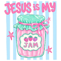 Jesus Is My Jam