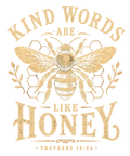 Kind Words Are Like Honey 2 (Proverbs 16:26)