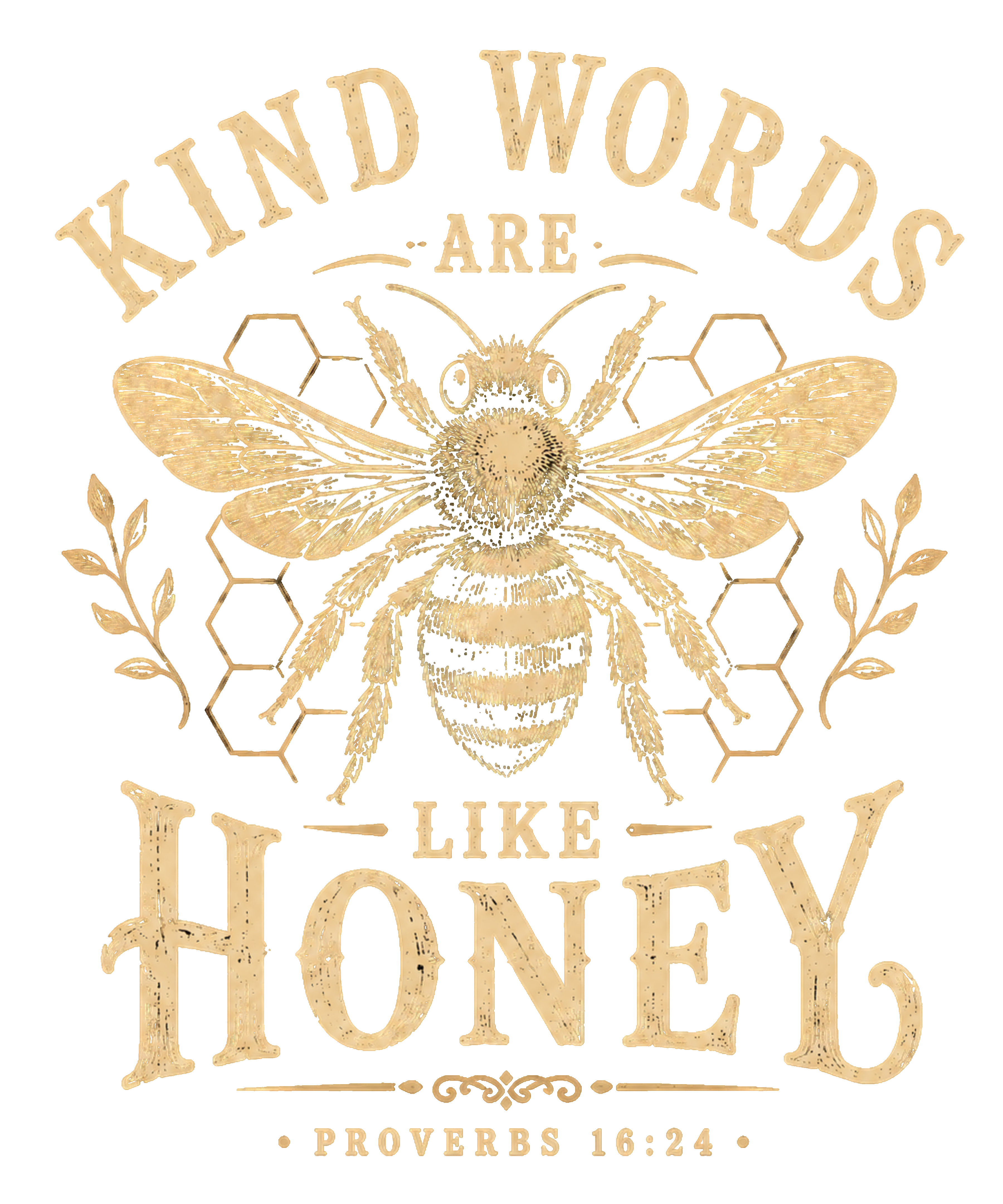 Kind Words Are Like Honey 2 (Proverbs 16:26)
