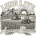 Long Live American Farmers