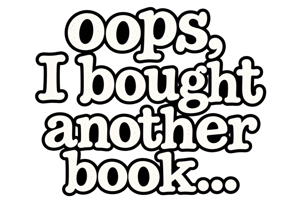 Oops I Bought Another Book DTF transfer