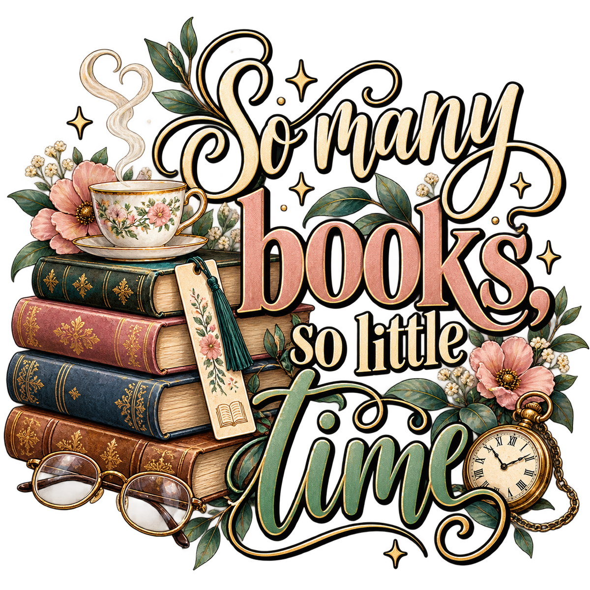 So Many Books So Little Time DTF transfer