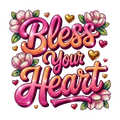 Bless Your Heart