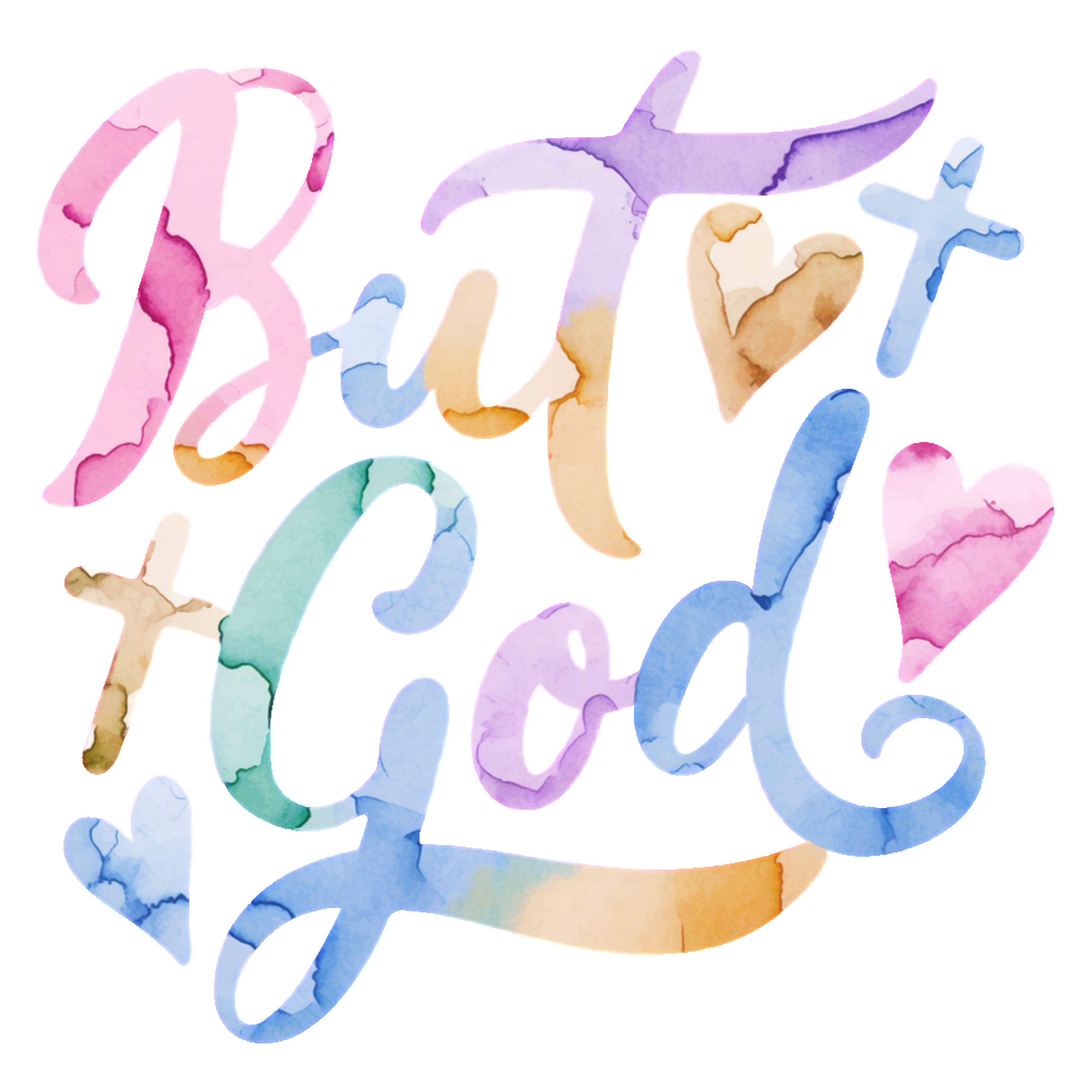 ..But God (watercolor)