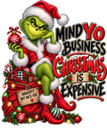 Mind Your Business (Grinch)